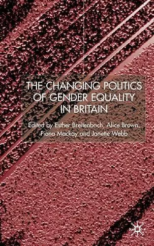 The Changing Politics of Gender Equality cover