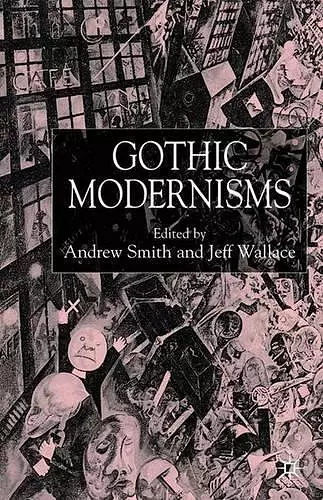 Gothic Modernisms cover