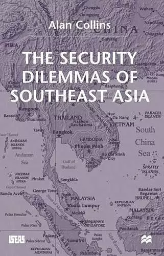 The Security Dilemmas of Southeast Asia cover