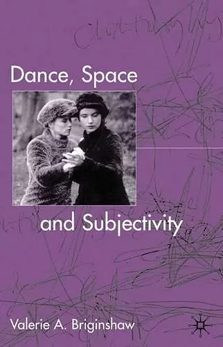 Dance, Space and Subjectivity cover