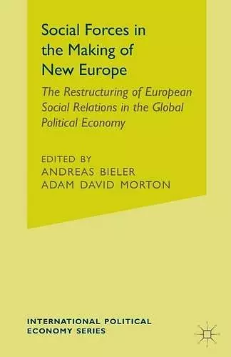 Social Forces in the Making of the New Europe cover