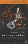 Witchcraft and Magic in Sixteenth- and Seventeenth-Century Europe cover