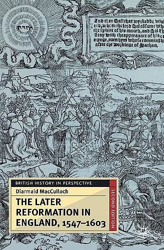 The Later Reformation in England, 1547-1603 cover