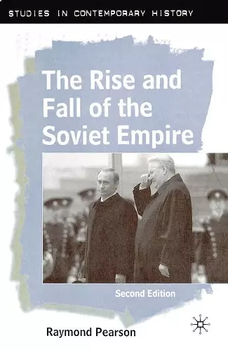 The Rise and Fall of the Soviet Empire cover