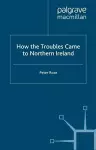 How the Troubles Came to Northern Ireland cover