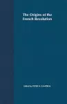 The Origins of the French Revolution cover