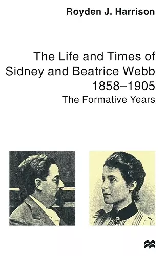 The Life and Times of Sidney and Beatrice Webb cover