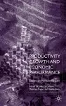 Productivity Growth and Economic Performance cover