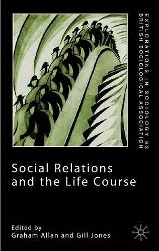 Social Relations and the Life Course cover