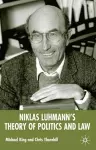 Niklas Luhmann's Theory of Politics and Law cover