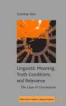 Linguistic Meaning, Truth Conditions and Relevance cover