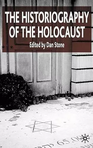 The Historiography of the Holocaust cover