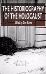 The Historiography of the Holocaust cover