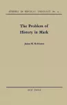 The Problem of History in Mark cover