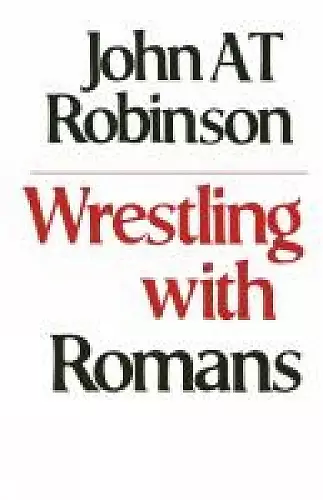 Wrestling with Romans cover