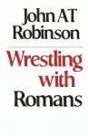 Wrestling with Romans cover