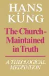 The Church Maintained in Truth cover