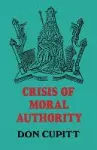 Crisis of Moral Authority cover