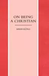 On Being Christian cover