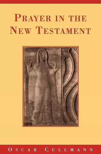 Prayer in the New Testament cover