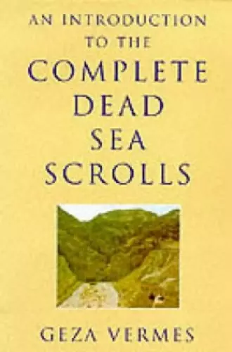 An Introduction to the Complete Dead Sea Scrolls cover