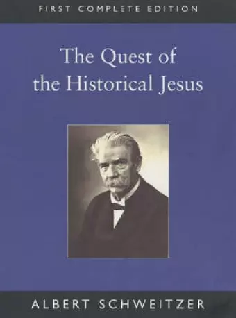 The Quest of the Historical Jesus cover