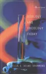 Biology and Theology Today cover