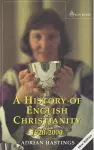 A History of English Christianity 1920-2000 cover