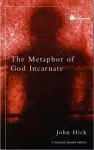 The Metaphor of God Incarnate cover