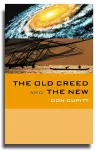 The Old Creed and the New cover