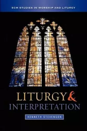 Liturgy and Interpretation cover