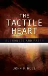 The Tactile Heart cover