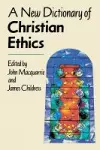 A New Dictionary of Christian Ethics cover