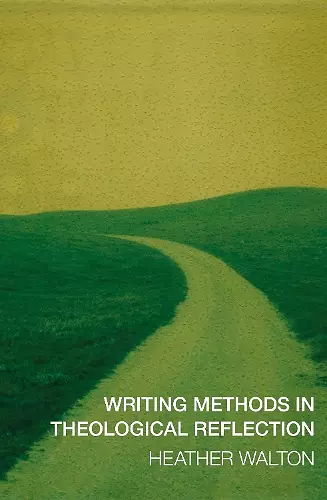 Writing Methods in Theological Reflection cover