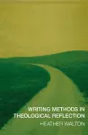Writing Methods in Theological Reflection cover