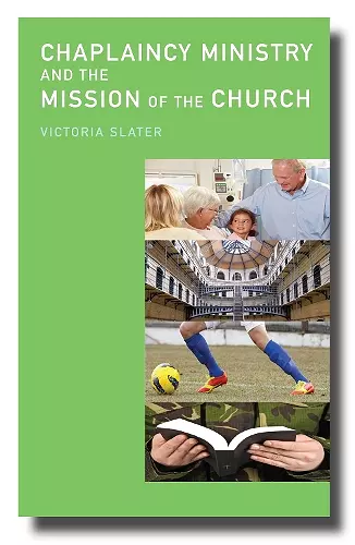 Chaplaincy Ministry and the Mission of the Church cover