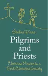 Pilgrims and Priests cover