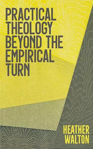 Practical Theology Beyond the Empirical Turn cover