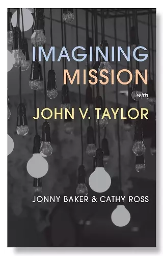 Imagining Mission with John V. Taylor cover