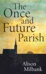 The Once and Future Parish cover