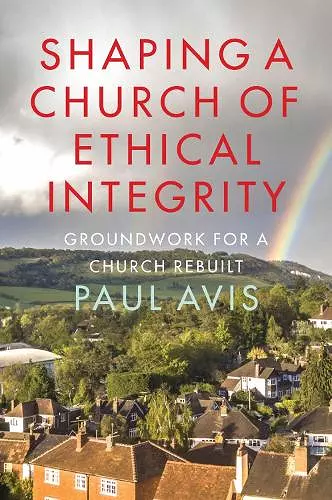 Shaping A Church Of Ethical Integrity cover