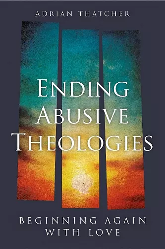 Ending Abusive Theologies cover