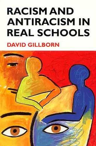 Racism and Antiracism in Real Schoolsa cover