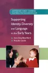 Supporting Identity, Diversity and Language in the Early Years cover