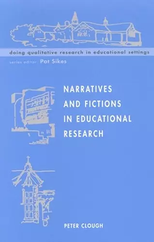 Narratives and Fictions in Educational Research cover