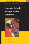 Improving Schools Through Teacher Leadership cover