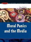 MORAL PANICS AND THE MEDIA cover