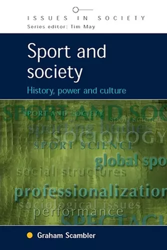 Sport and Society: History, Power and Culture cover