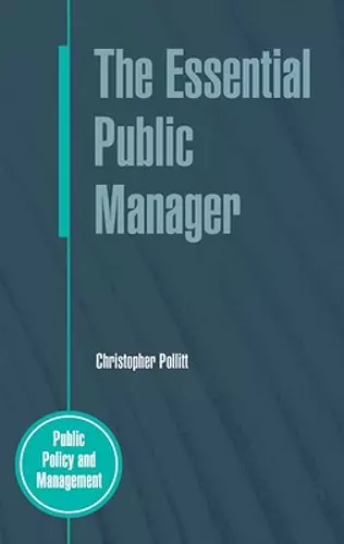 The Essential Public Manager cover