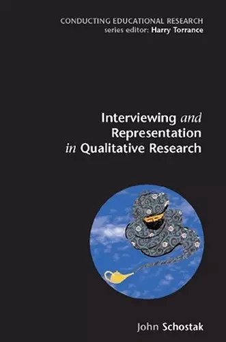 Interviewing and Representation in Qualitative Research cover